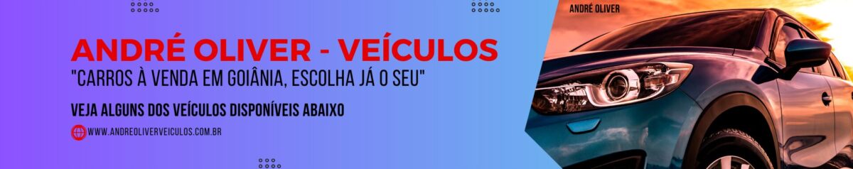André Oliver - Veículos em Goiânia